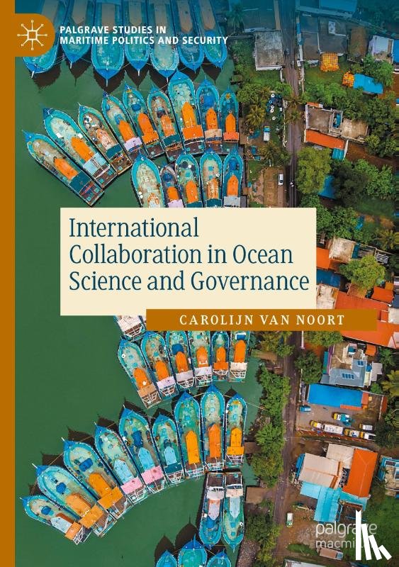 van Noort, Carolijn - International Collaboration in Ocean Science and Governance
