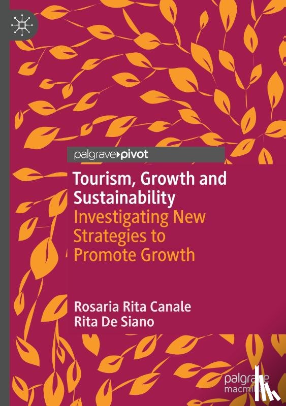 Canale, Rosaria Rita, De Siano, Rita - Tourism, Growth and Sustainability
