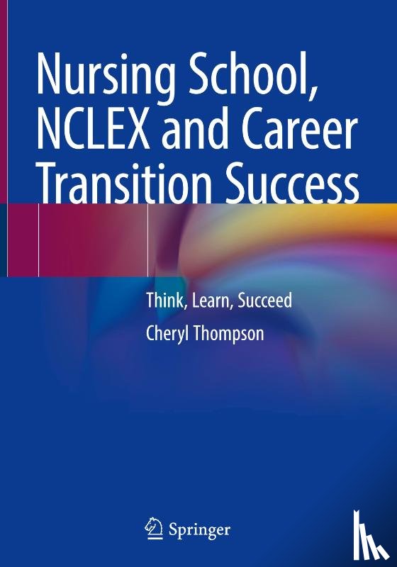 Thompson, Cheryl - Nursing School, NCLEX and Career Transition Success