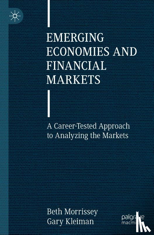 Morrissey, Beth, Kleiman, Gary - Emerging Economies and Financial Markets