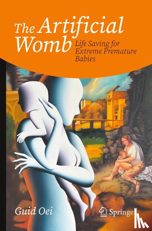 Oei, Guid - The Artificial Womb