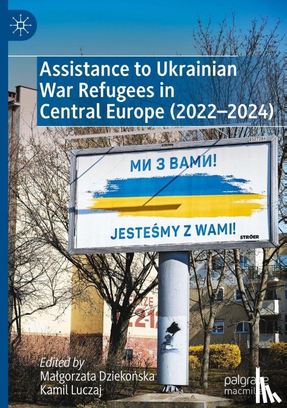  - Assistance to Ukrainian War Refugees in Central Europe (2022-2024)