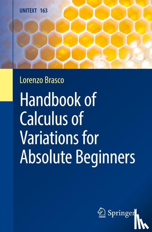 Brasco, Lorenzo - Handbook of Calculus of Variations for Absolute Beginners