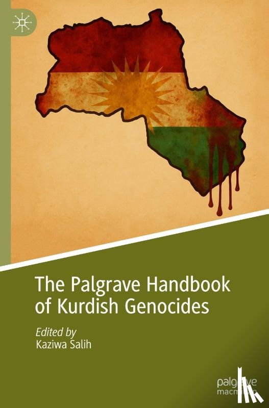  - The Palgrave Handbook of Kurdish Genocides