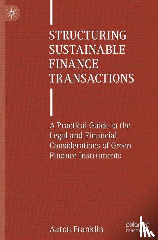 Franklin, Aaron - Structuring Sustainable Finance Transactions