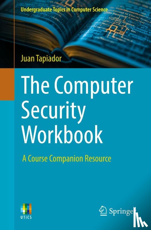 Tapiador, Juan - The Computer Security Workbook