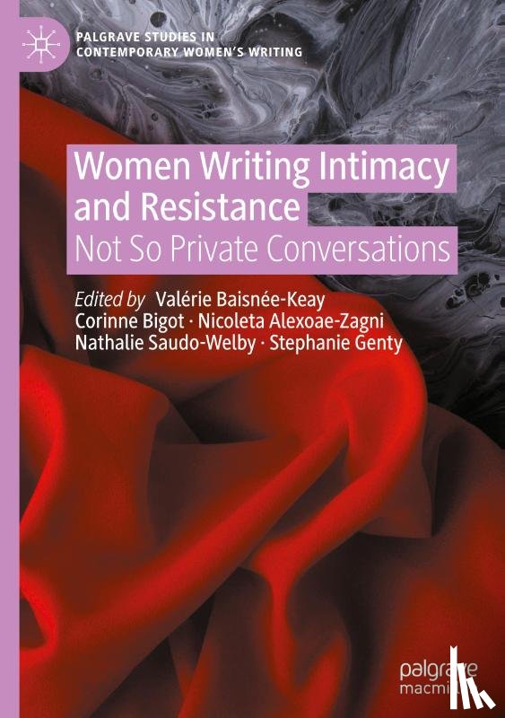  - Women Writing Intimacy and Resistance