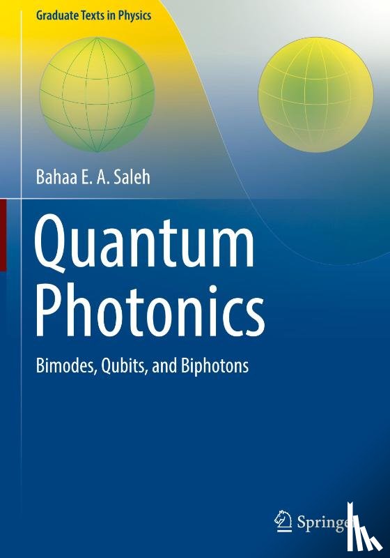 Saleh, Bahaa E. A. - Quantum Photonics