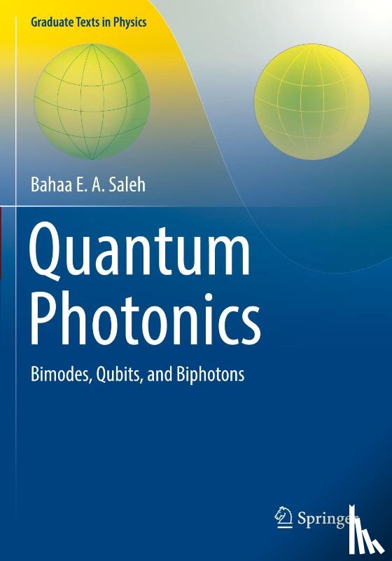 Saleh, Bahaa E. A. - Quantum Photonics