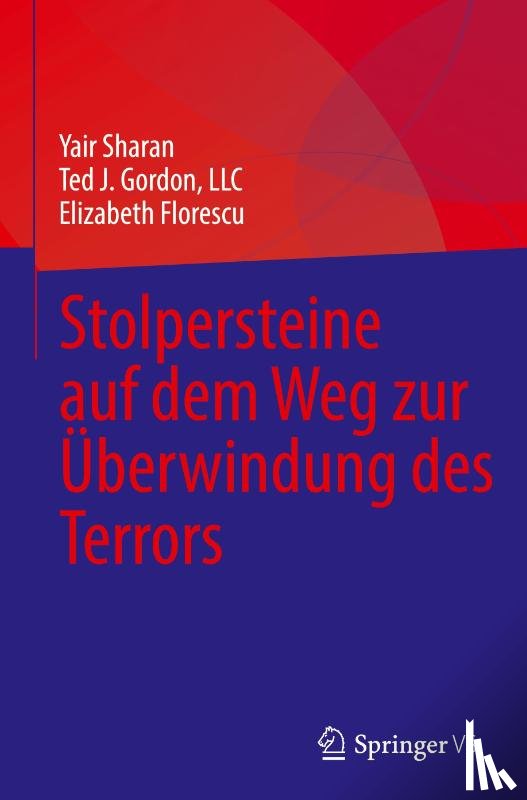 Sharan, Yair, Florescu, Elizabeth, Gordon, Llc - Stolpersteine auf dem Weg zur Überwindung des Terrors