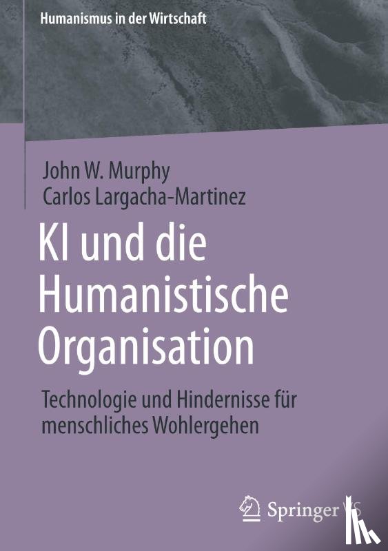 Murphy, John W., Largacha-Martinez, Carlos - KI und die Humanistische Organisation