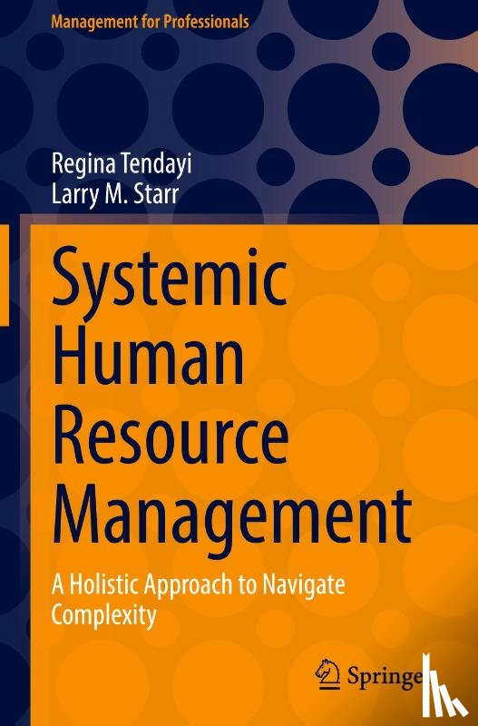 Tendayi, Regina, Starr, Larry M. - Systemic Human Resource Management
