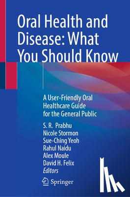  - Oral Health and Disease: What You Should Know