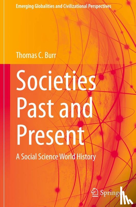 Burr, Thomas C. - Societies Past and Present