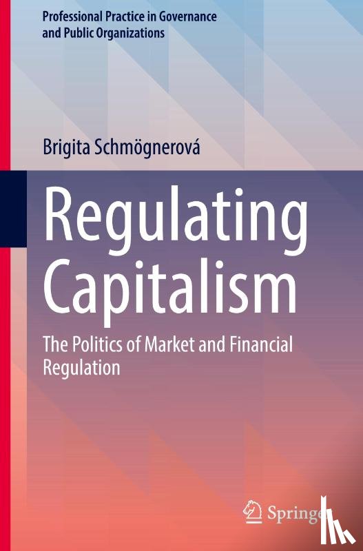 Schmognerova, Brigita - Regulating Capitalism
