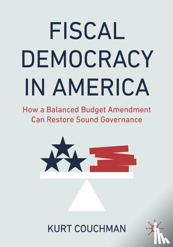 Couchman, Kurt - Fiscal Democracy in America