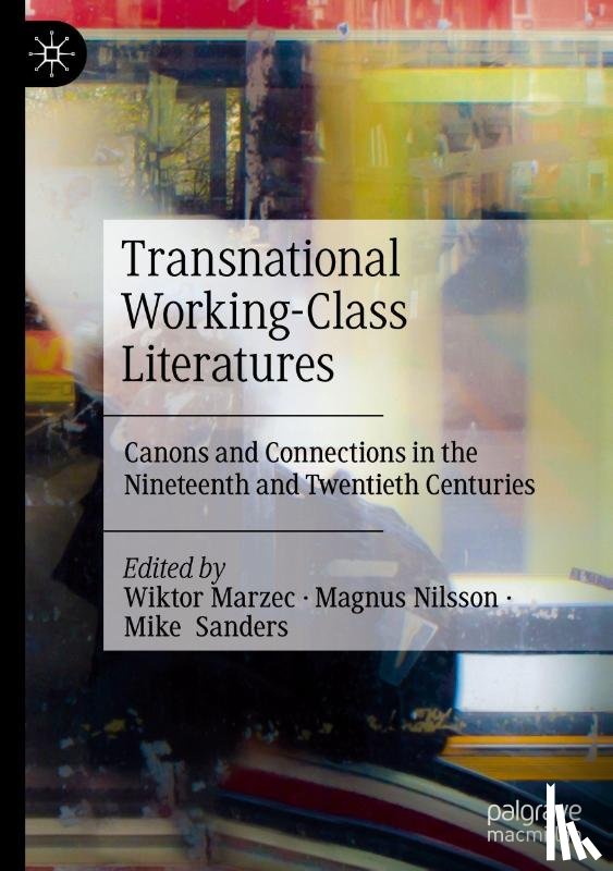  - Transnational Working-Class Literatures