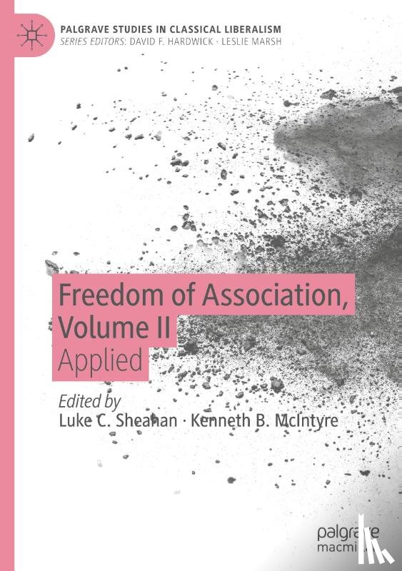  - Freedom of Association, Volume II