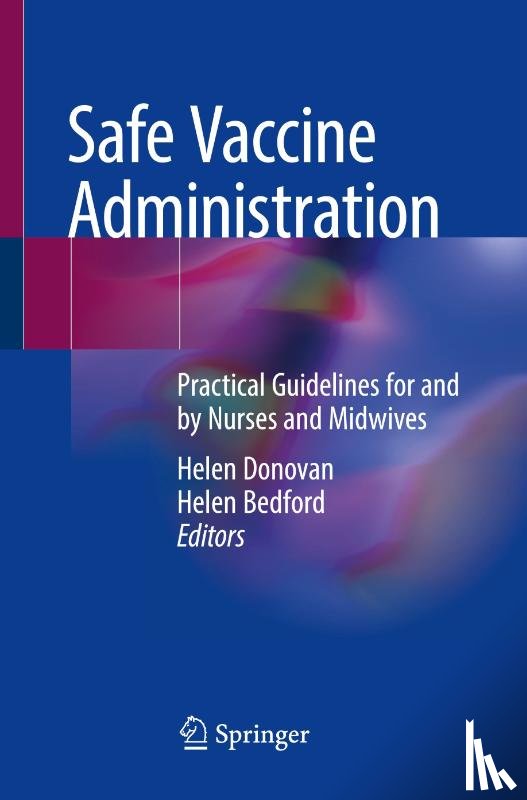  - Safe Vaccine Administration
