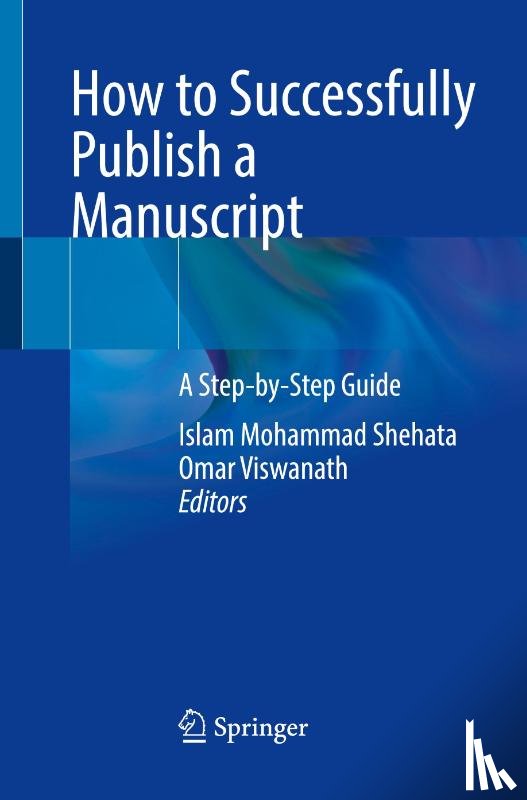  - How to Successfully Publish a Manuscript