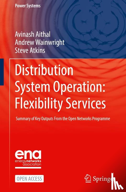 Aithal, Avinash, Wainwright, Andrew, Atkins, Steve - Distribution System Operation: Flexibility Services