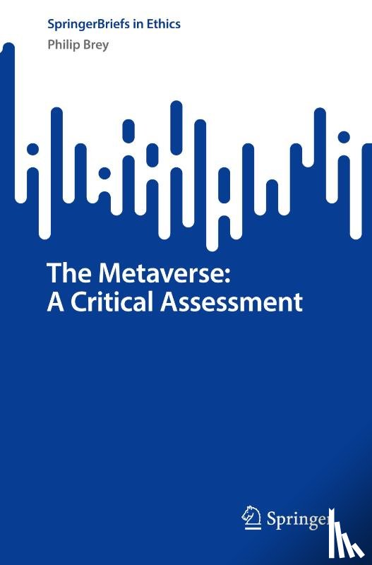 Brey, Philip - The Metaverse: A Critical Assessment
