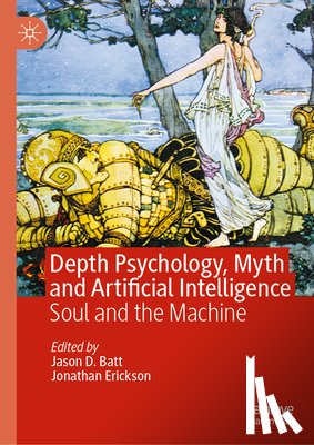  - Depth Psychology, Myth and Artificial Intelligence