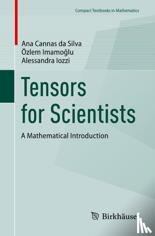 Cannas da Silva, Ana, Imamoglu, Ozlem, Iozzi, Alessandra - Tensors for Scientists