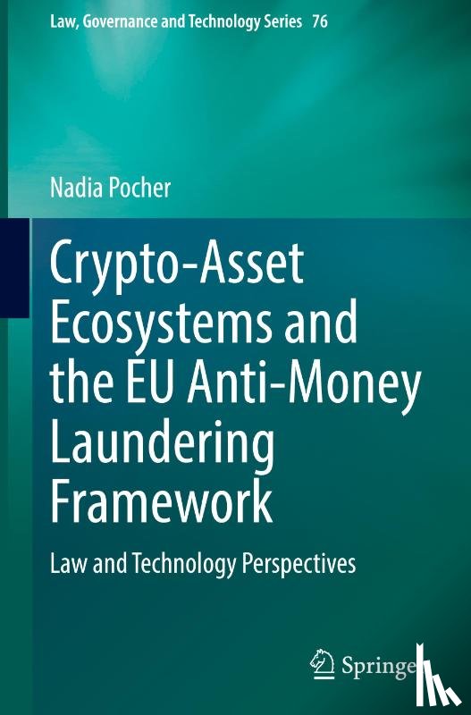 Pocher, Nadia - Crypto-Asset Ecosystems and the EU Anti-Money Laundering Framework