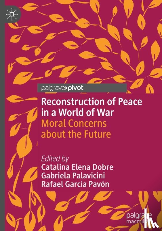  - Reconstruction of Peace in a World of War
