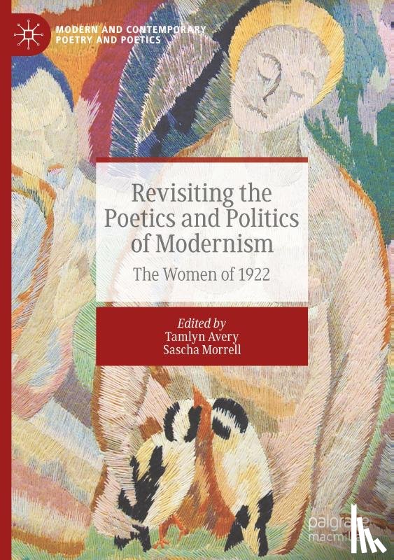  - Revisiting the Poetics and Politics of Modernism