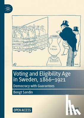 Sandin, Bengt - Voting and Eligibility Age in Sweden, 1866-1921