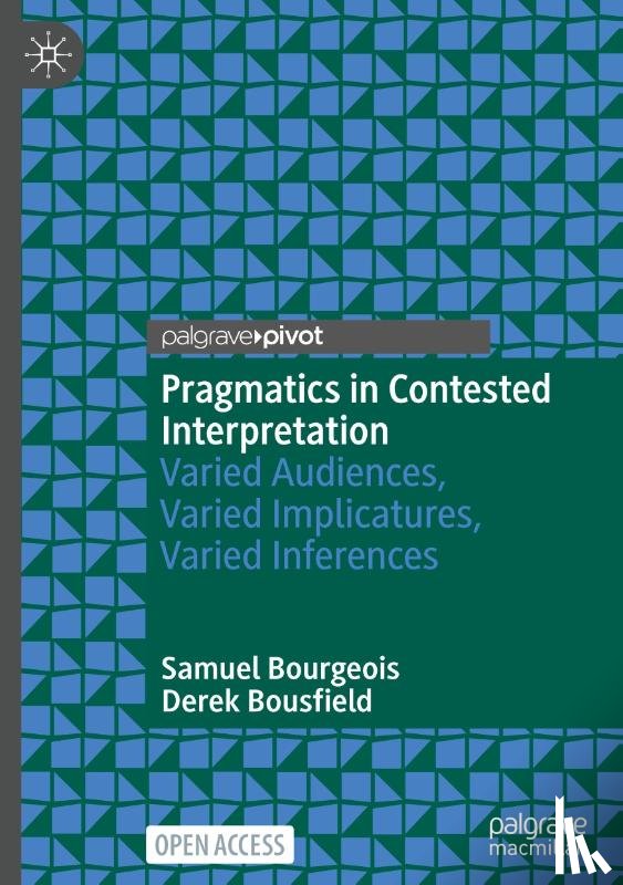 Bourgeois, Samuel, Bousfield, Derek - Pragmatics in Contested Interpretation