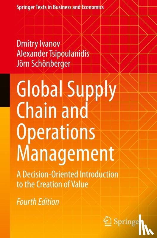 Ivanov, Dmitry, Tsipoulanidis, Alexander, Schonberger, Jorn - Global Supply Chain and Operations Management