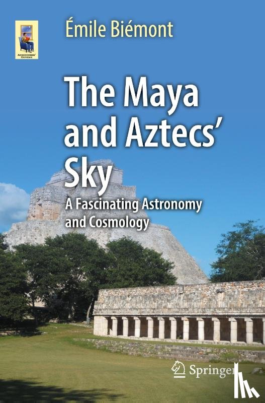 Biemont, Emile - The Maya and Aztecs' Sky