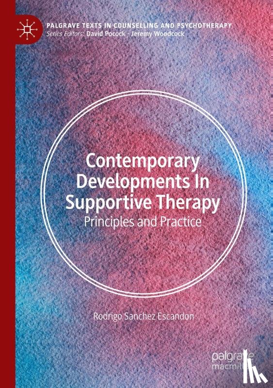 Escandon, Rodrigo Sanchez - Contemporary Developments in Supportive Therapy