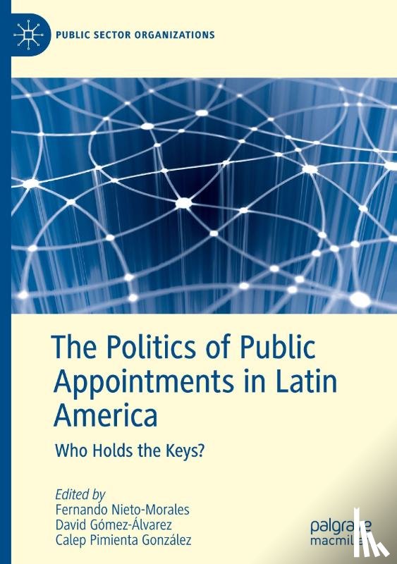  - The Politics of Public Appointments in Latin America