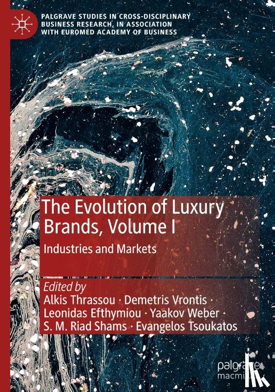  - The Evolution of Luxury Brands, Volume I