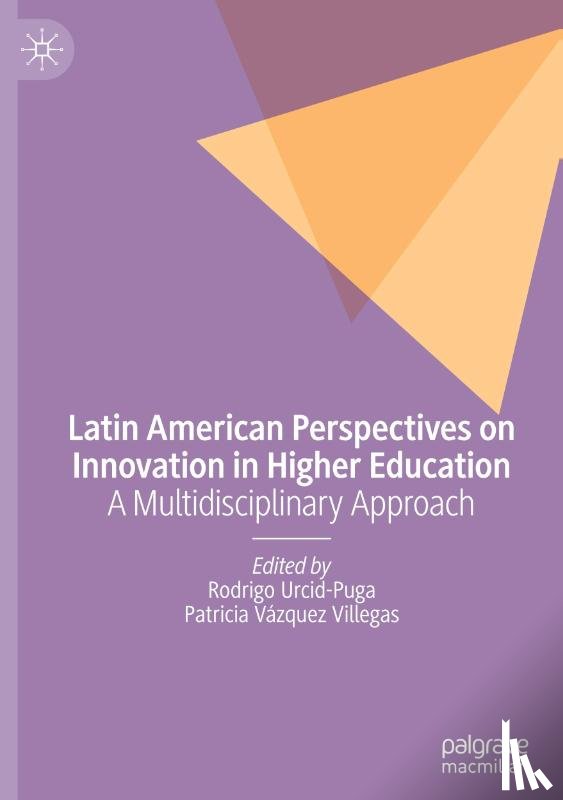  - Latin American Perspectives on Innovation in Higher Education