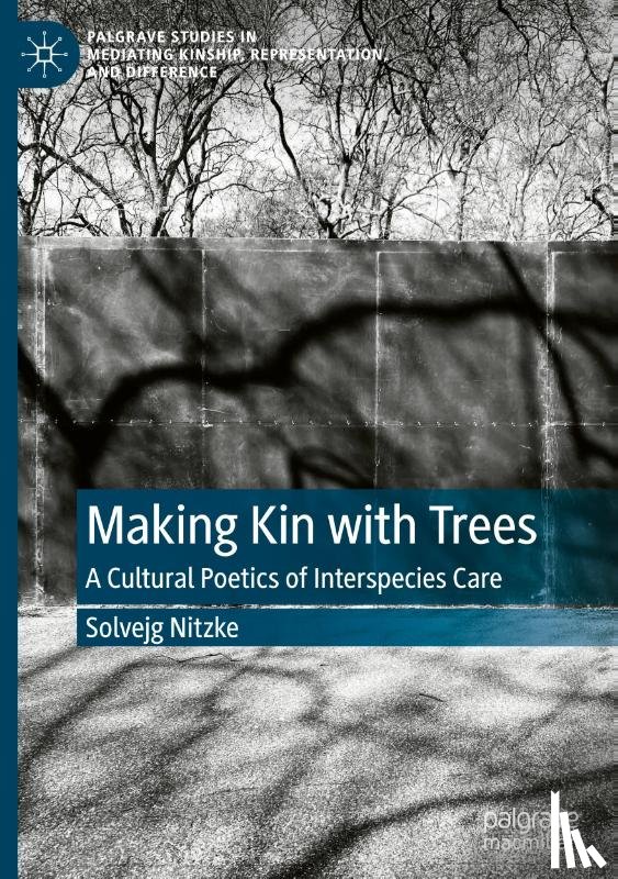 Nitzke, Solvejg - Making Kin with Trees