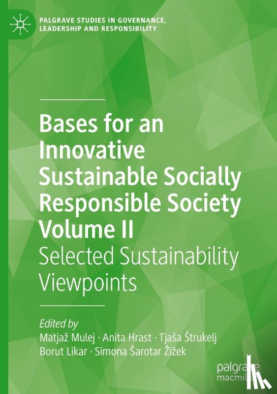  - Bases for an Innovative Sustainable Socially Responsible Society Volume II