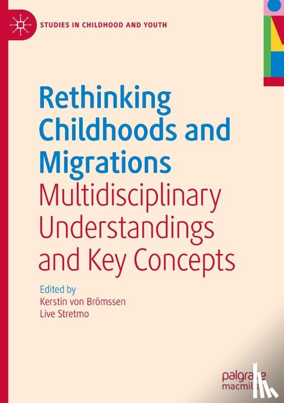  - Rethinking Childhoods and Migrations