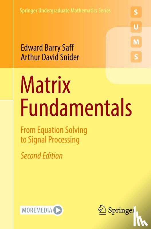Saff, Edward Barry, Snider, Arthur David - Matrix Fundamentals