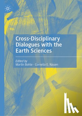  - Cross-Disciplinary Dialogues with the Earth Sciences