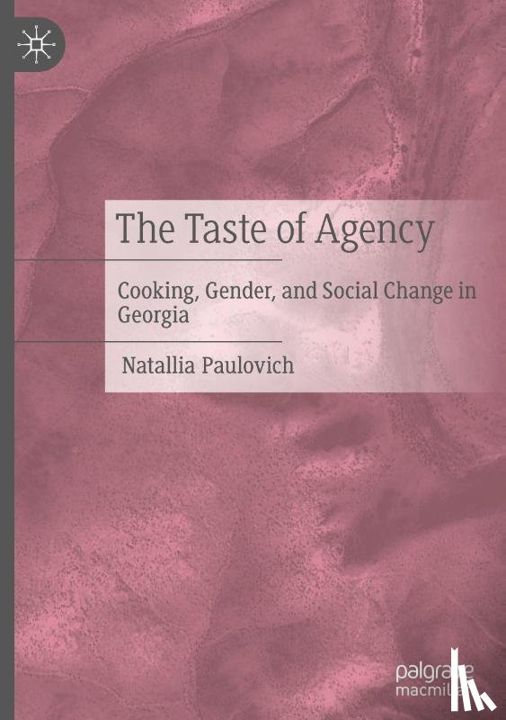 Paulovich, Natallia - The Taste of Agency