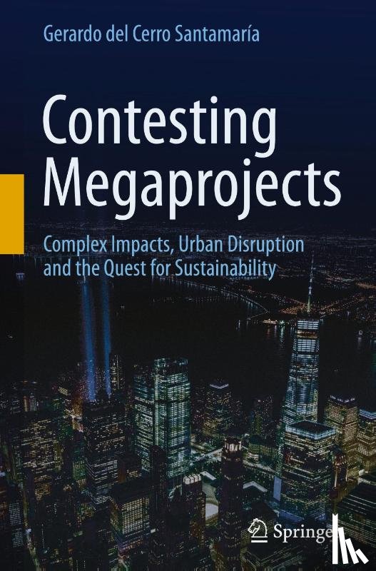 del Cerro Santamaria, Gerardo - Contesting Megaprojects