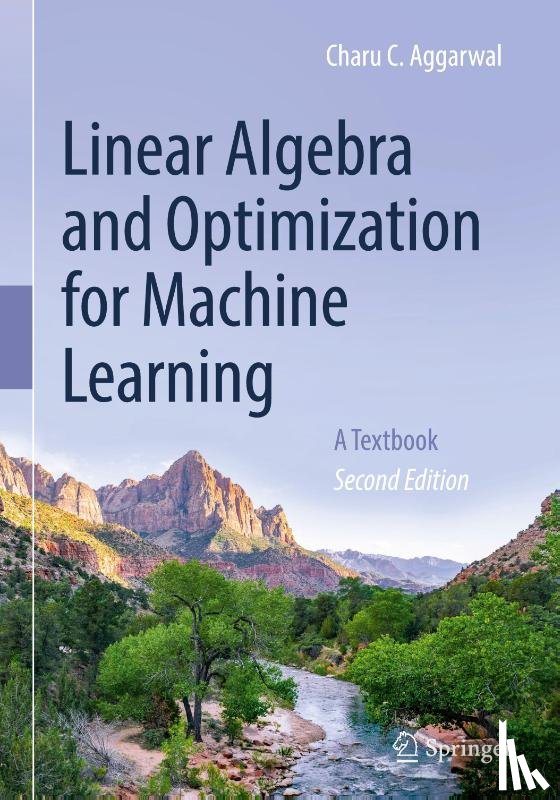 Aggarwal, Charu C. - Linear Algebra and Optimization for Machine Learning