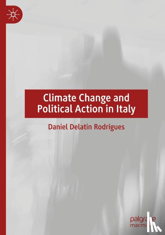 Delatin Rodrigues, Daniel - Climate Change and Political Action in Italy