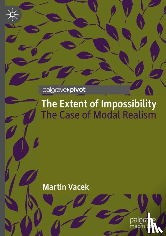 Vacek, Martin - The Extent of Impossibility