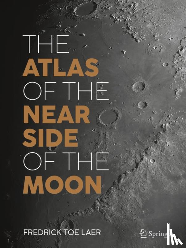 toe Laer, Fredrick - The Atlas of the Near Side of the Moon
